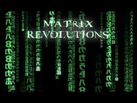 Matrix Revolutions 3D