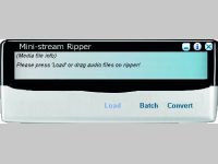 Mini-stream Ripper
