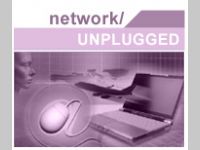 Network/Unplugged