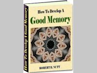How To Develop A Good Memory